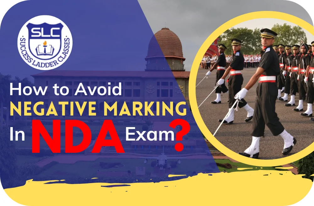 How to Avoid Negative Marking in NDA Exam? SLC Academy