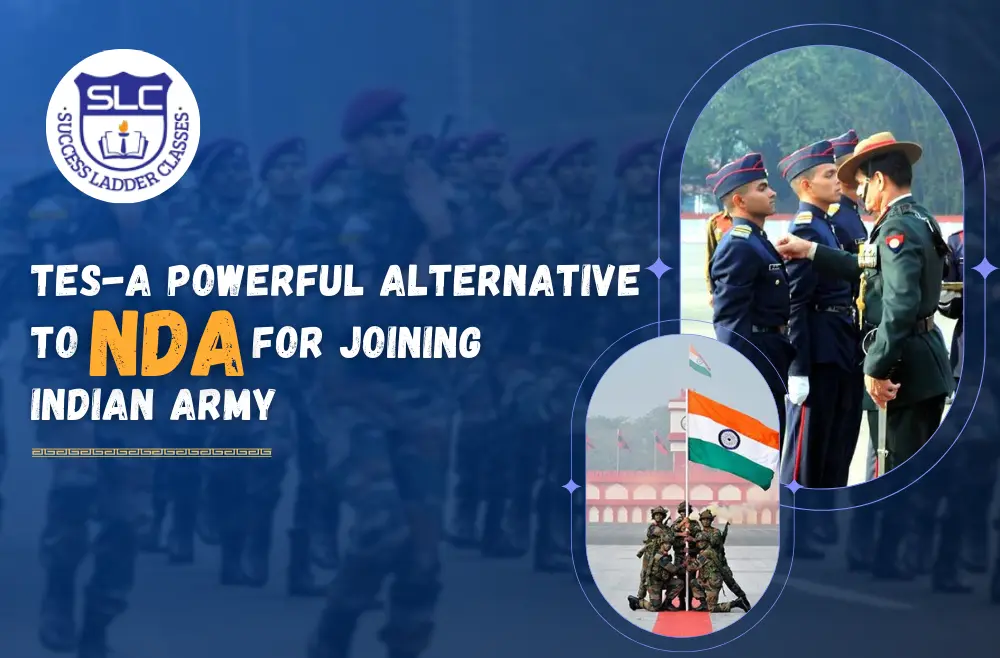 TES: Powerful Alternative to NDA - Indian Army recruitment