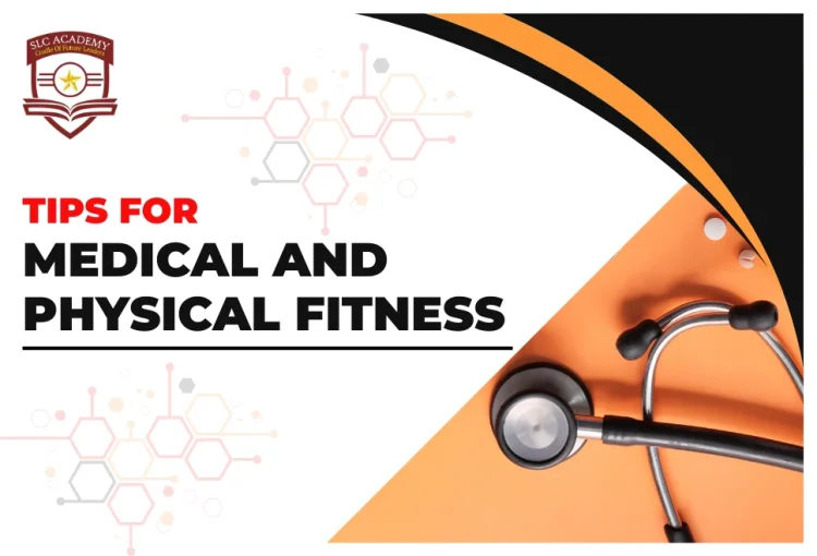 Tips for Medical and Physical Fitness