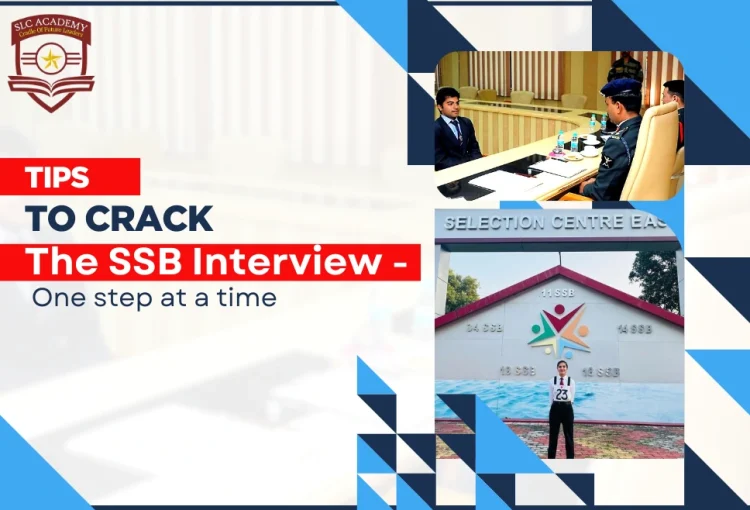 tips to crack SSB interview-one step at a time