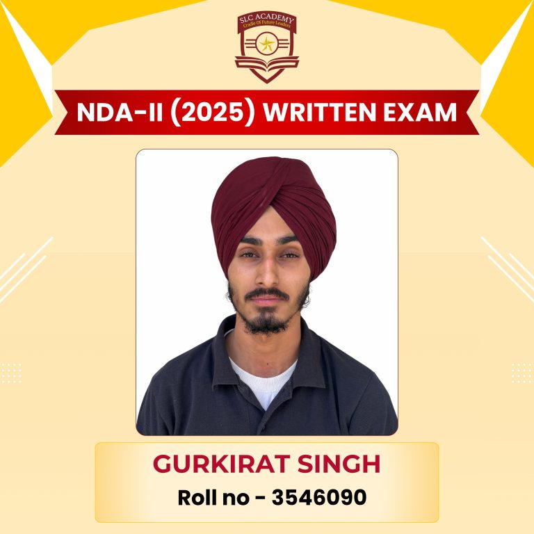 NDA-II 2025 written exam selected student from top NDA and SSB coaching in Punjab - SLC Academy.