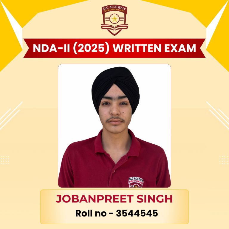 NDA-II 2025 written exam selected student from top NDA and SSB coaching in Punjab - SLC Academy.