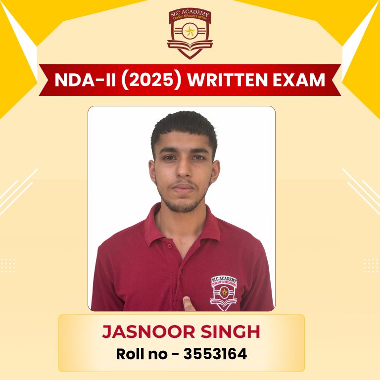 NDA-II 2025 written exam selected student from top NDA and SSB coaching in Punjab - SLC Academy.